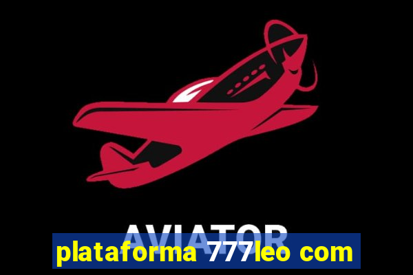 plataforma 777leo com